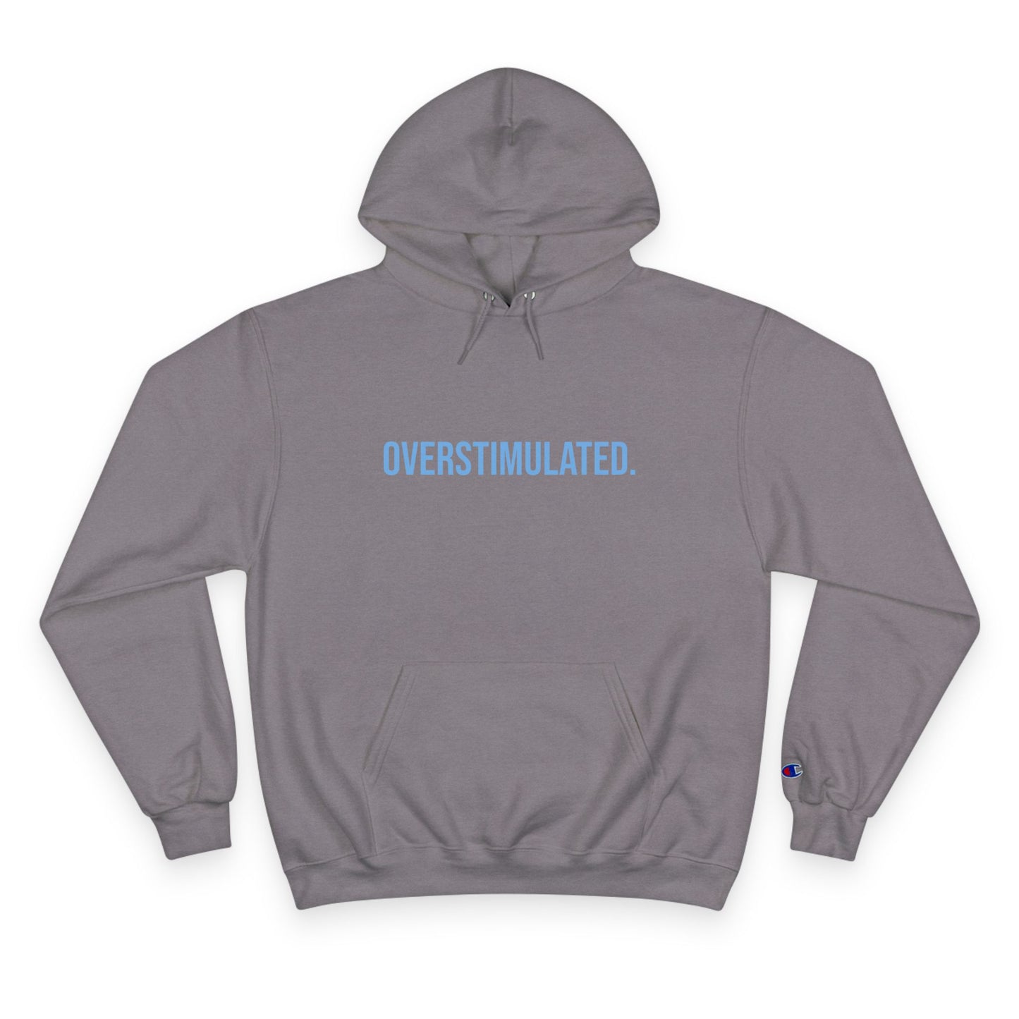Overstimulated Adult Champion Hoodie
