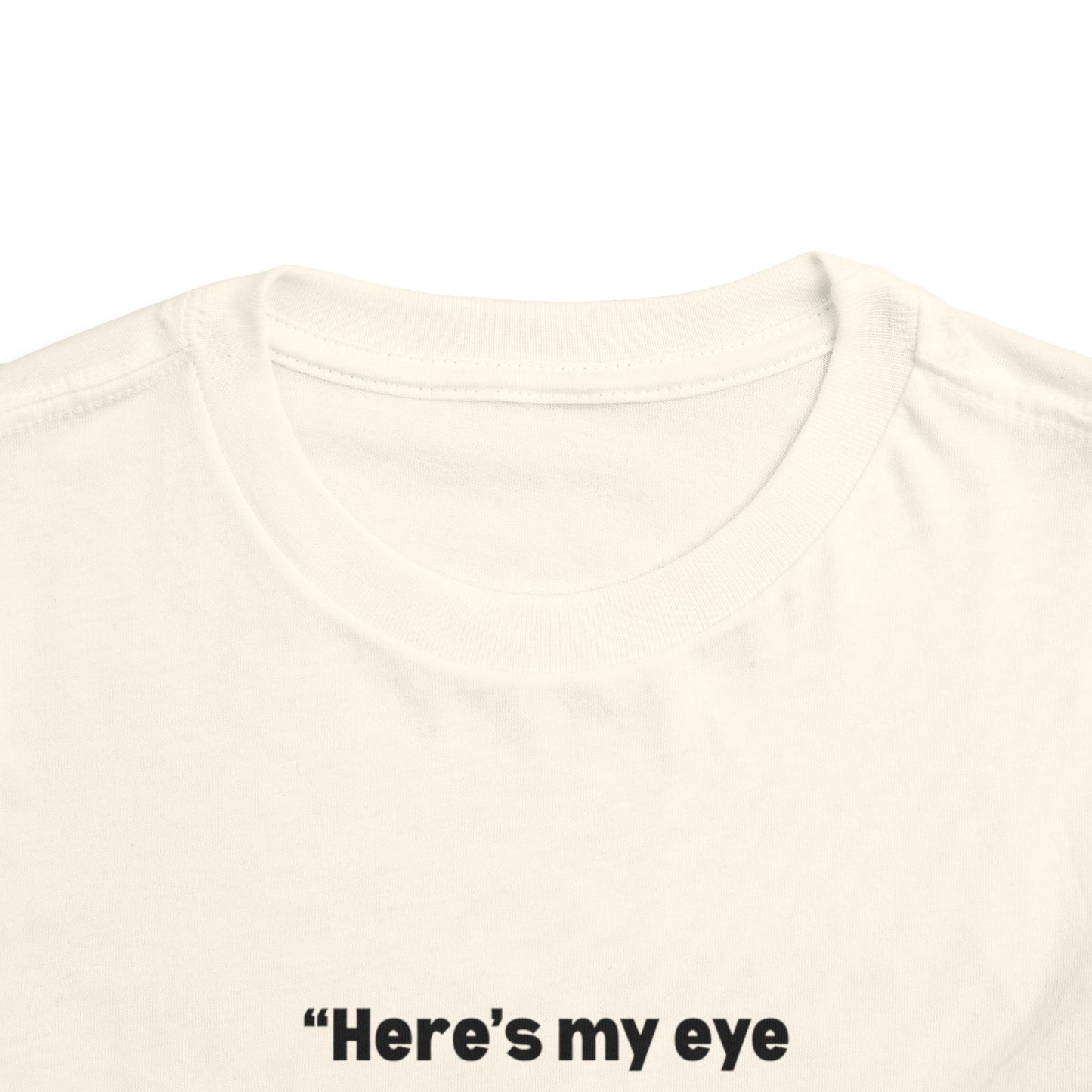 Here's My Eye Contact for You! Kids T-Shirt