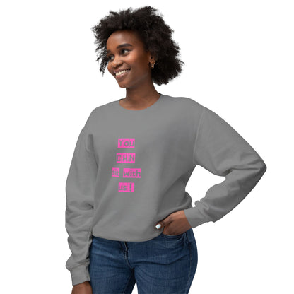 You CAN sit with us! Crewneck Sweatshirt