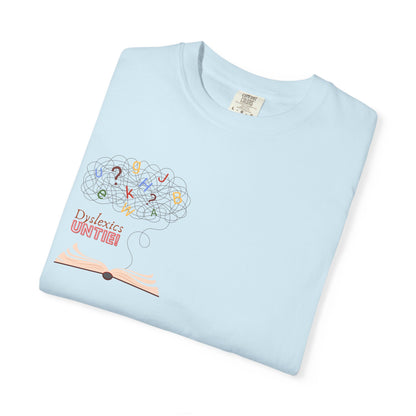 Dyslexics Untie! Funny Unisex T-shirt