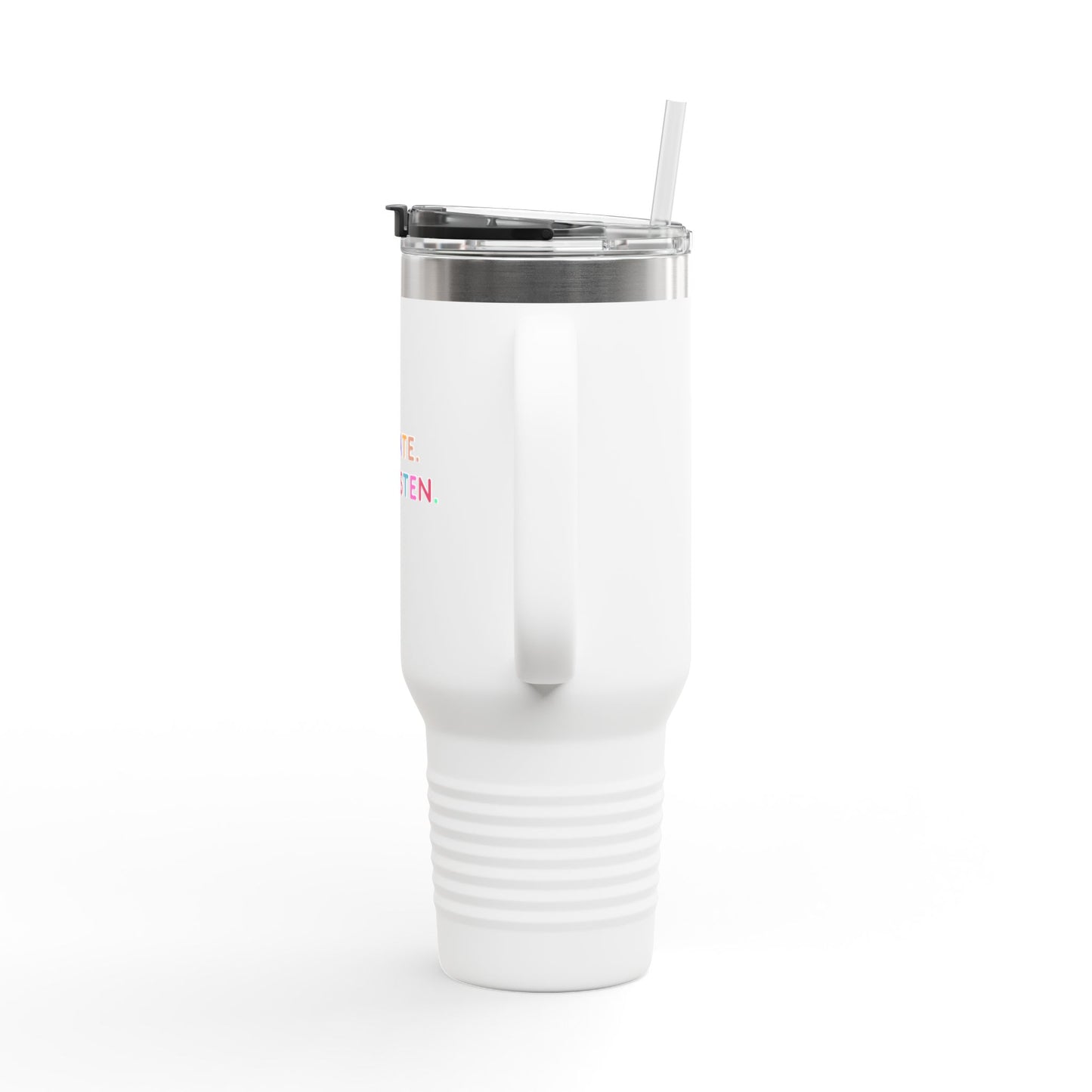 Alright Stop. Regulate And Listen Insulated Travel Mug, 40oz