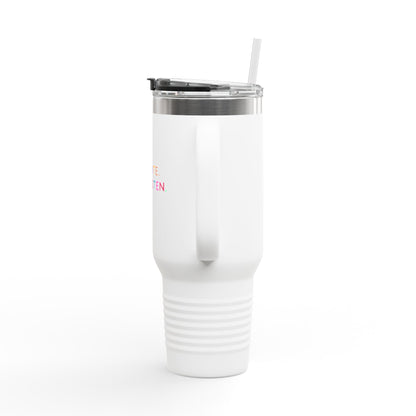 Alright Stop. Regulate And Listen Insulated Travel Mug, 40oz