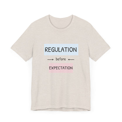 Regulation Before Expectation Tee | Unisex Jersey Short Sleeve T-Shirt