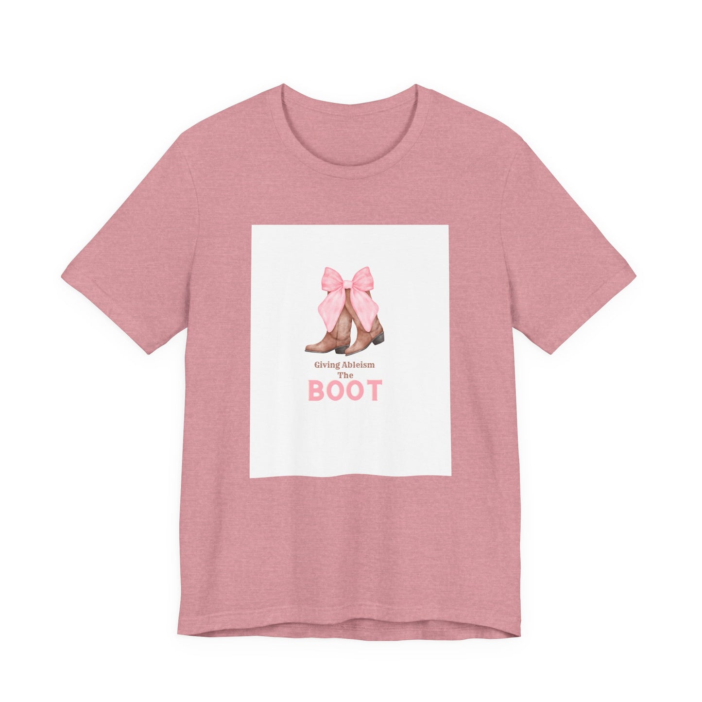 Giving Ableism The Boot Adult Tee | Cowgirl Boot Pattern