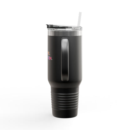 Alright Stop. Regulate And Listen Insulated Travel Mug, 40oz