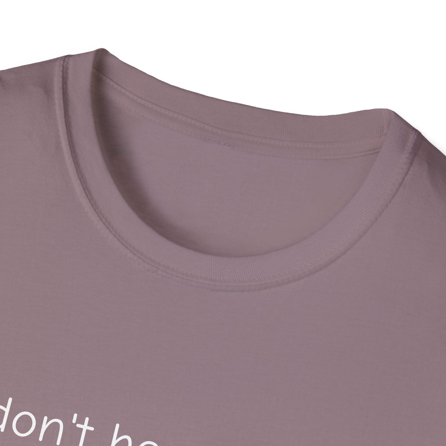 Don't Hear What I Didn't Say Adult Unisex Tee | Autism Acceptance