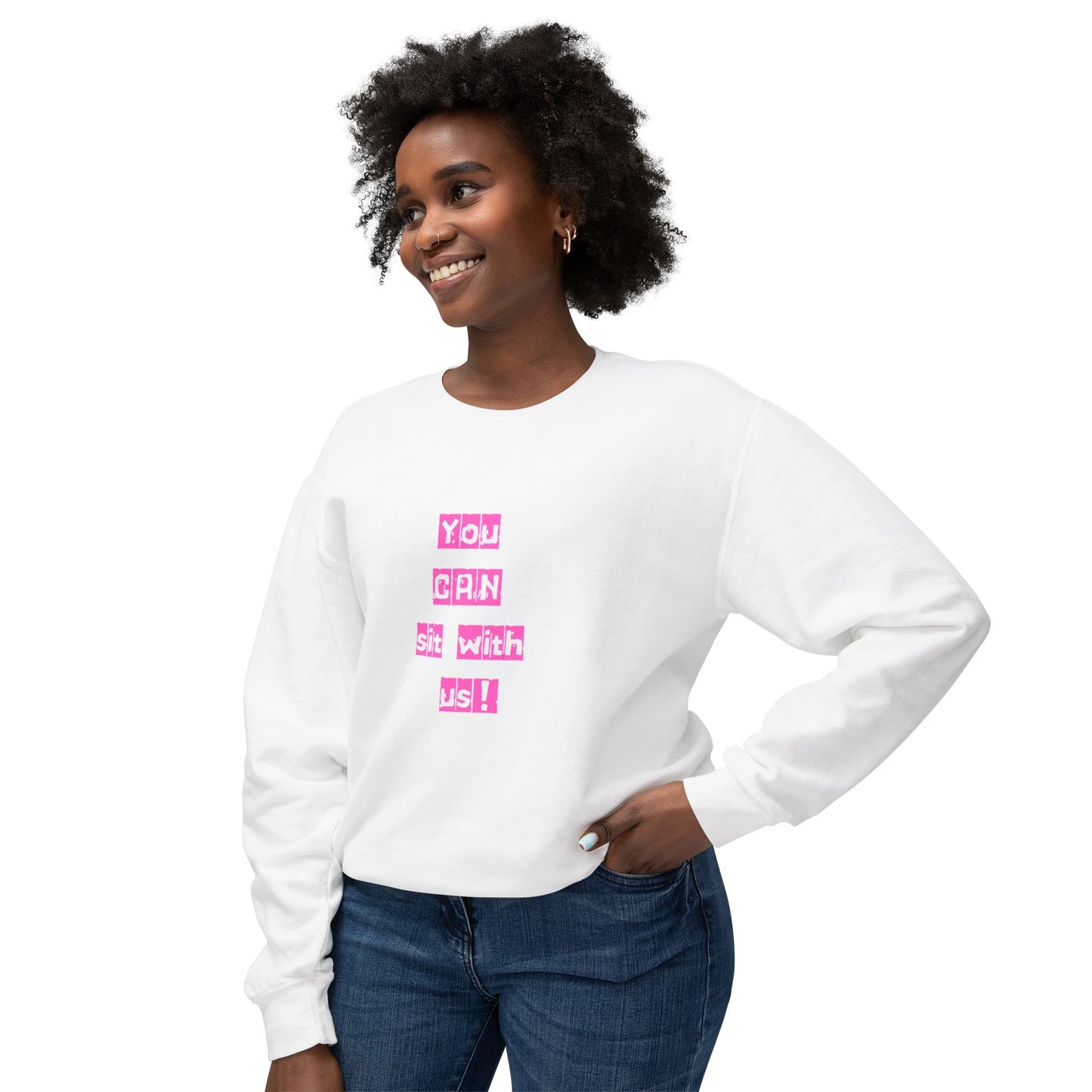 You CAN sit with us! Crewneck Sweatshirt
