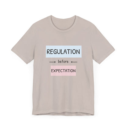 Regulation Before Expectation Tee | Unisex Jersey Short Sleeve T-Shirt