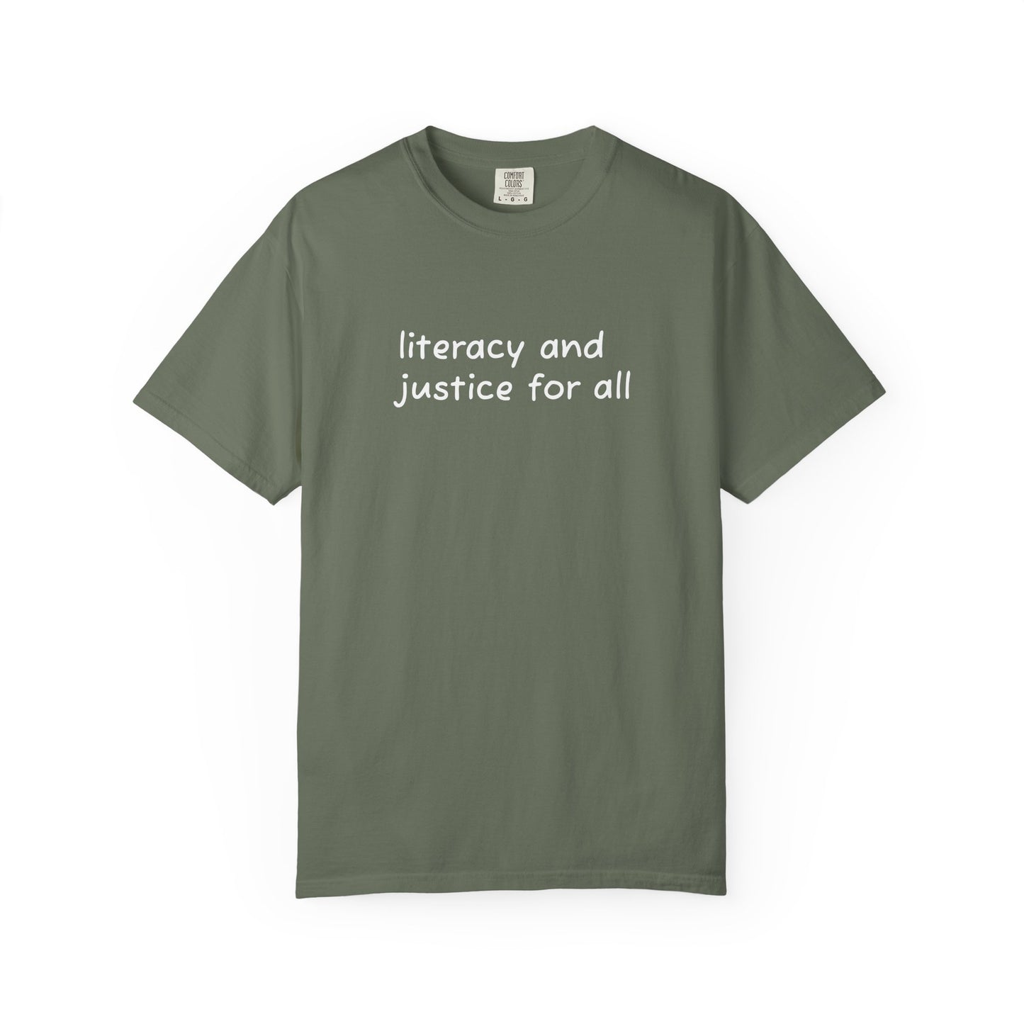 Literacy and Justice for All Comfort Colors Unisex Tee