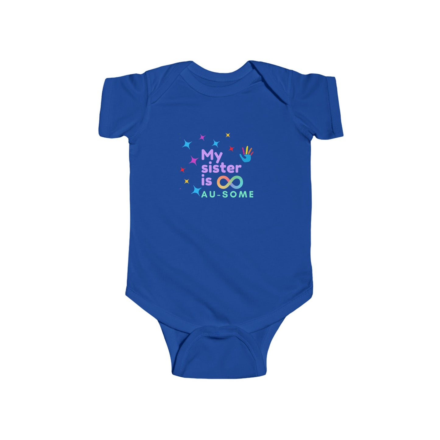 My Sister is AU-SOME Infant Bodysuit