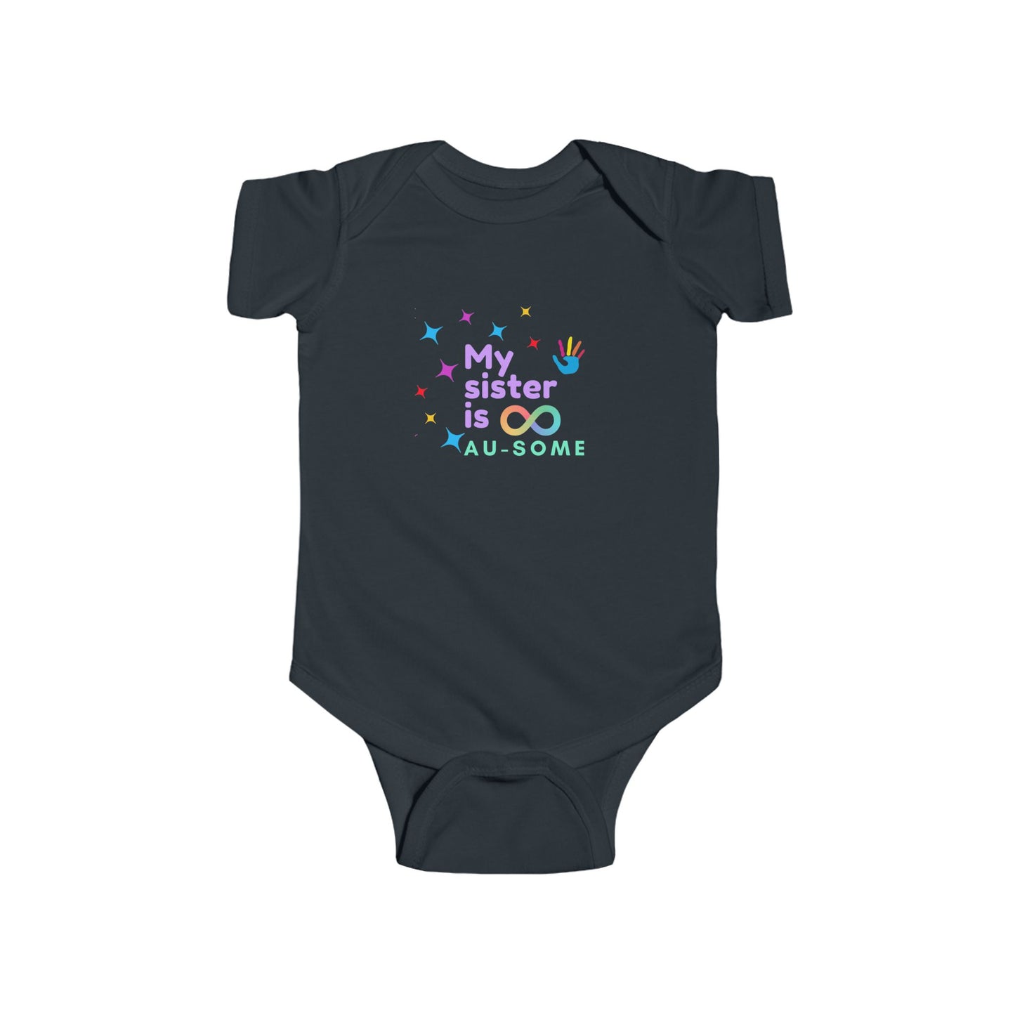 My Sister is AU-SOME Infant Bodysuit