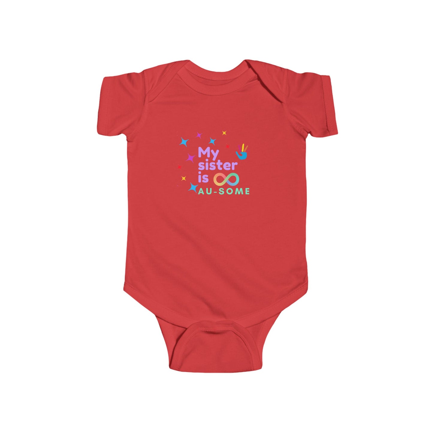 My Sister is AU-SOME Infant Bodysuit