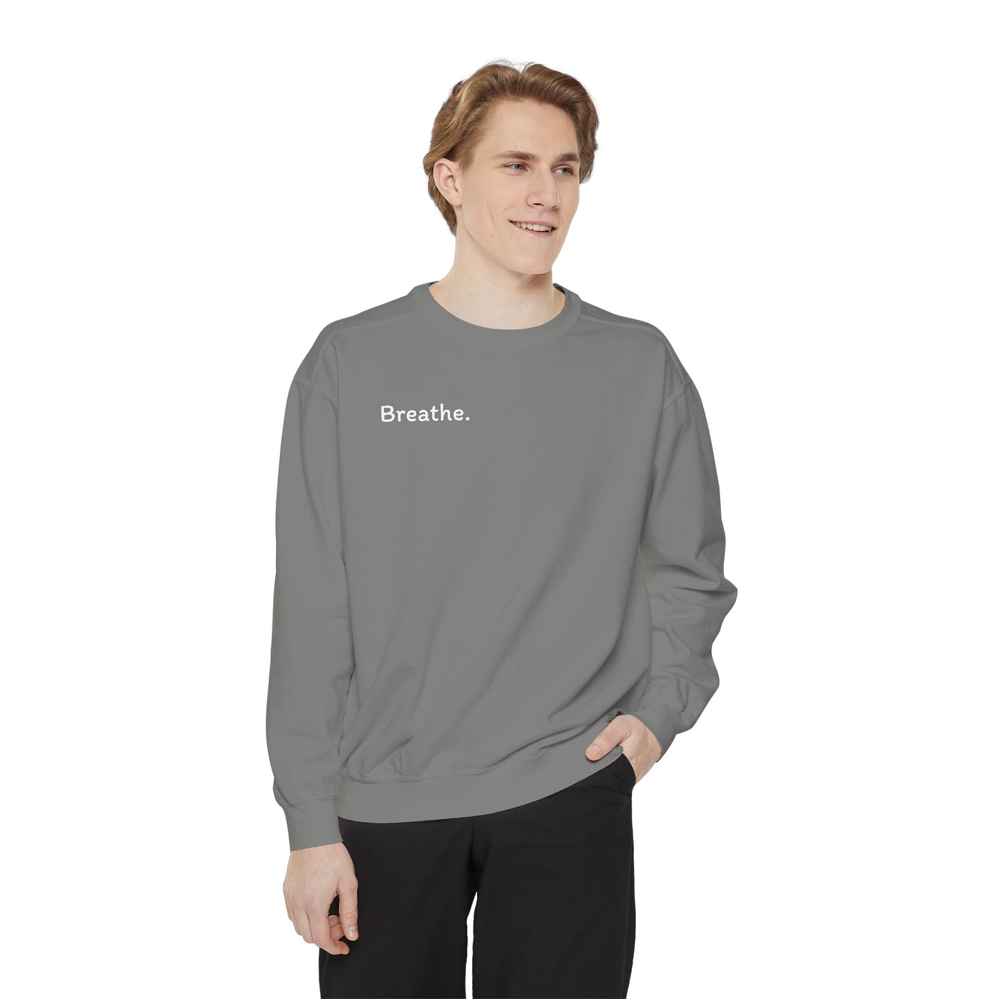 Breathe. (Front) This is Your Reminder to Unclench Your Jaw (Back) Unisex Sweatshirt