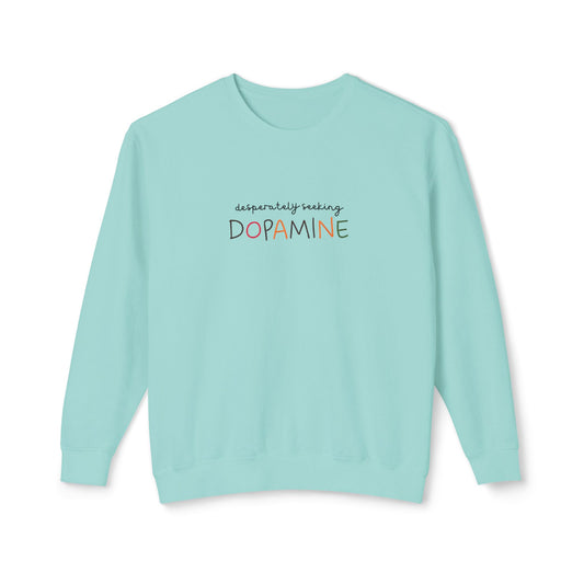 Desperately Seeking Dopamine Unisex Crewneck Sweatshirt Adult