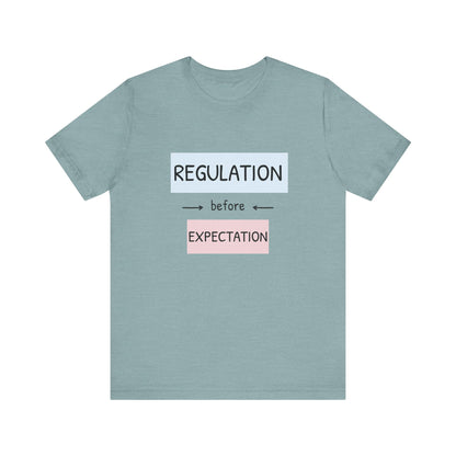 Regulation Before Expectation Tee | Unisex Jersey Short Sleeve T-Shirt