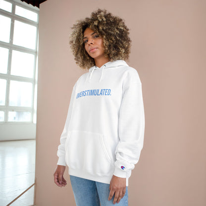 Overstimulated Adult Champion Hoodie