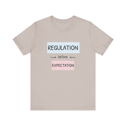 Regulation Before Expectation Tee | Unisex Jersey Short Sleeve T-Shirt