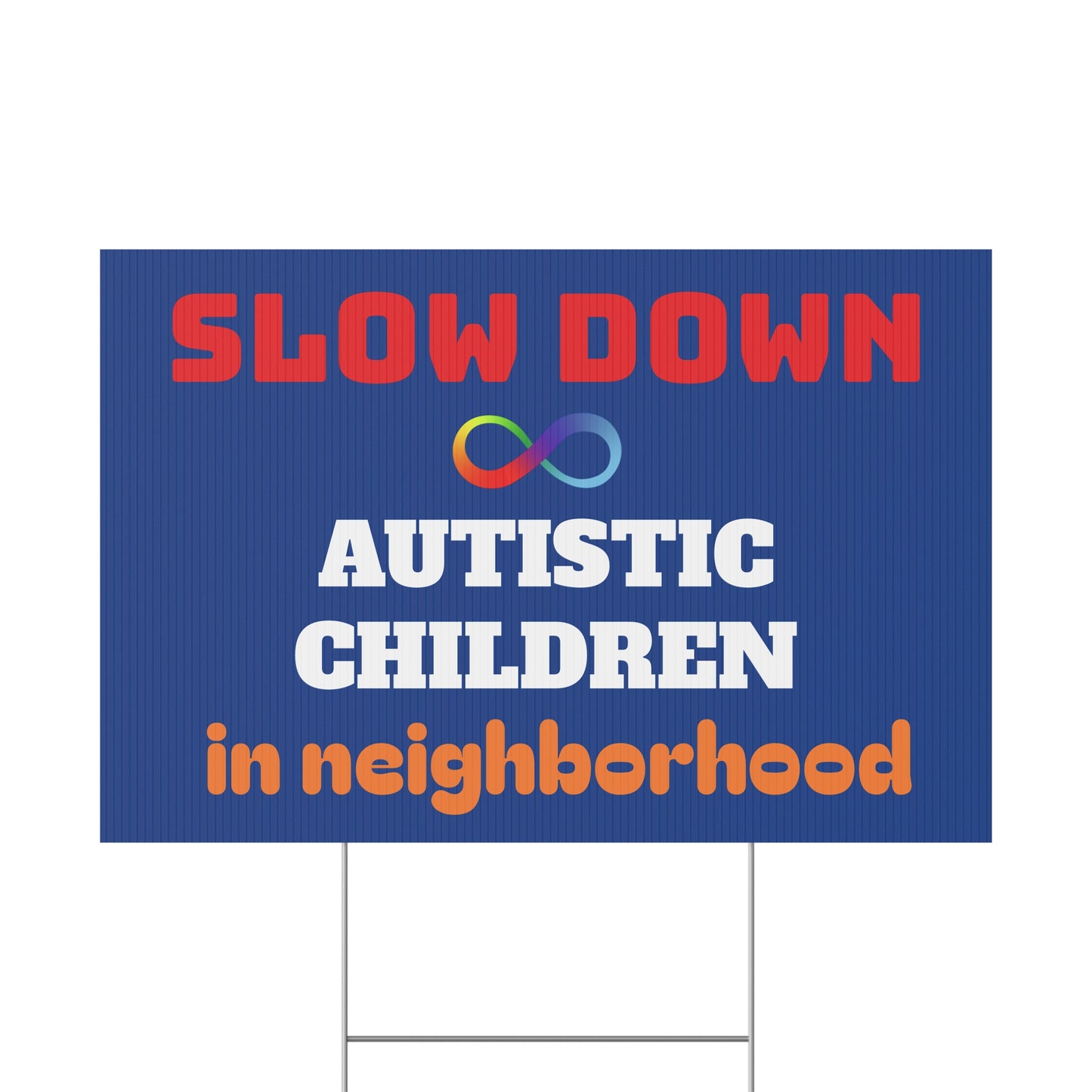 Slow Down Autistic Children in neighborhood Yard Sign | Autism Awareness and Safety