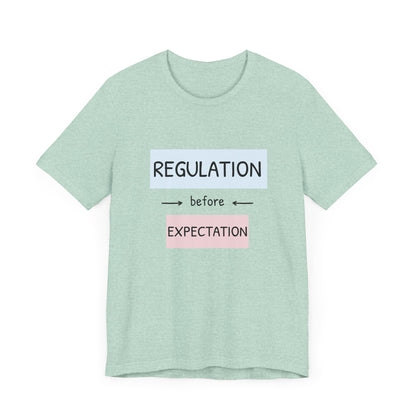 Regulation Before Expectation Tee | Unisex Jersey Short Sleeve T-Shirt