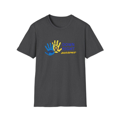 Down Right Awesome Adult Tee | Down Syndrome Awareness & Acceptance Tee