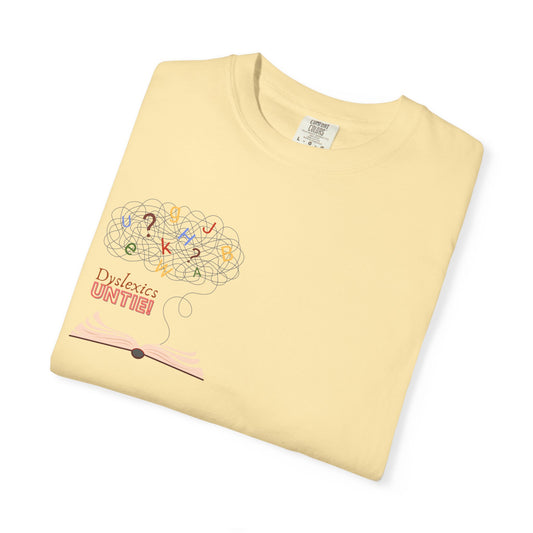 Dyslexics Untie! Funny Unisex T-shirt