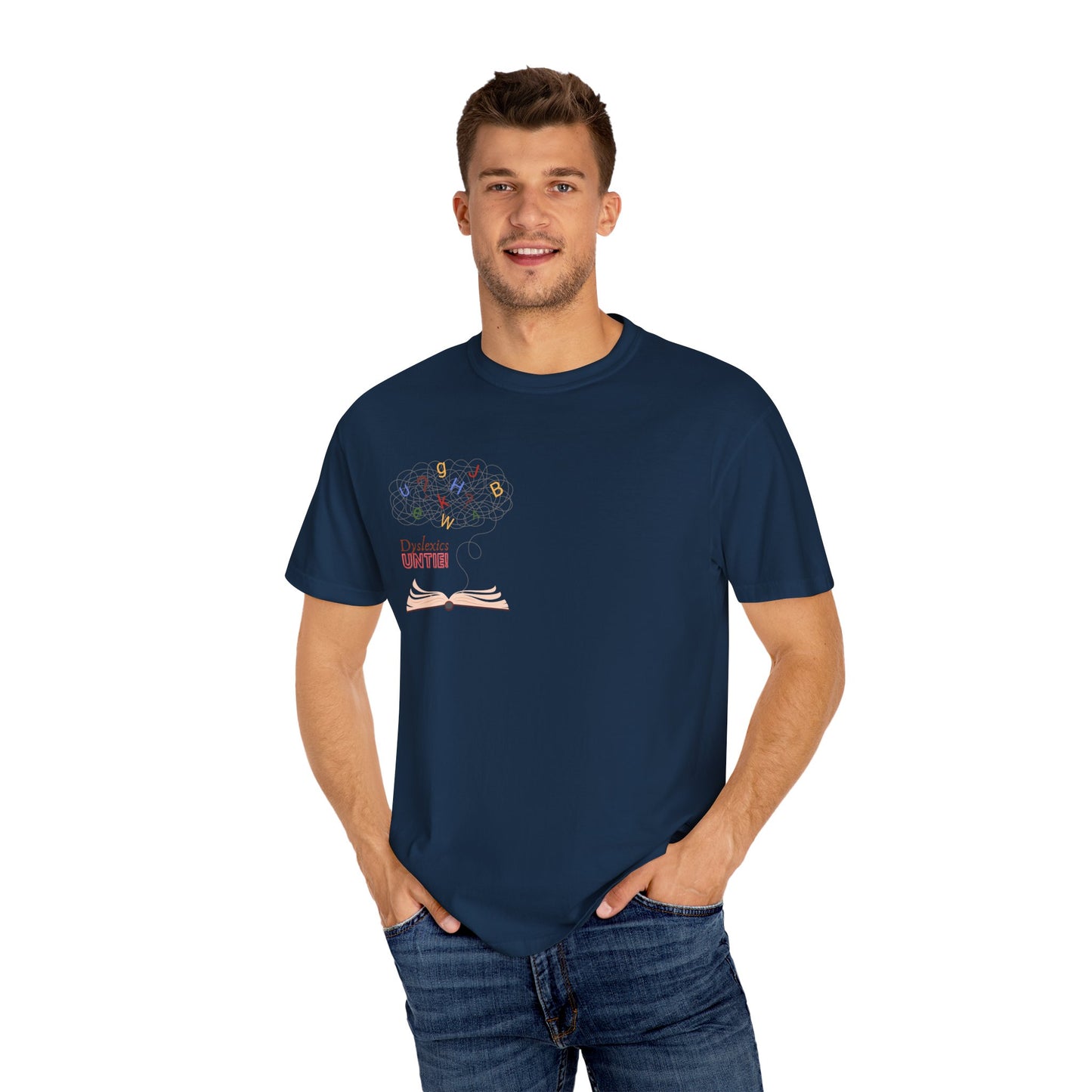Dyslexics Untie! Funny Unisex T-shirt