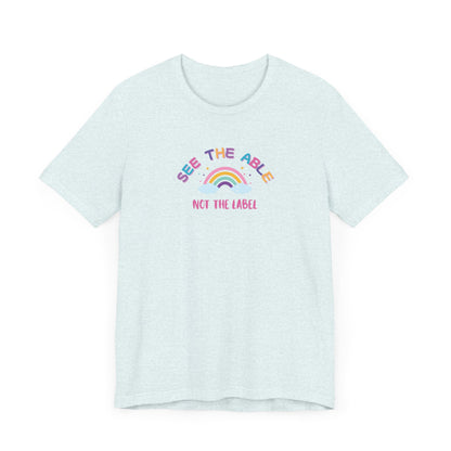 See the Able, Not the Label Jersey Tee