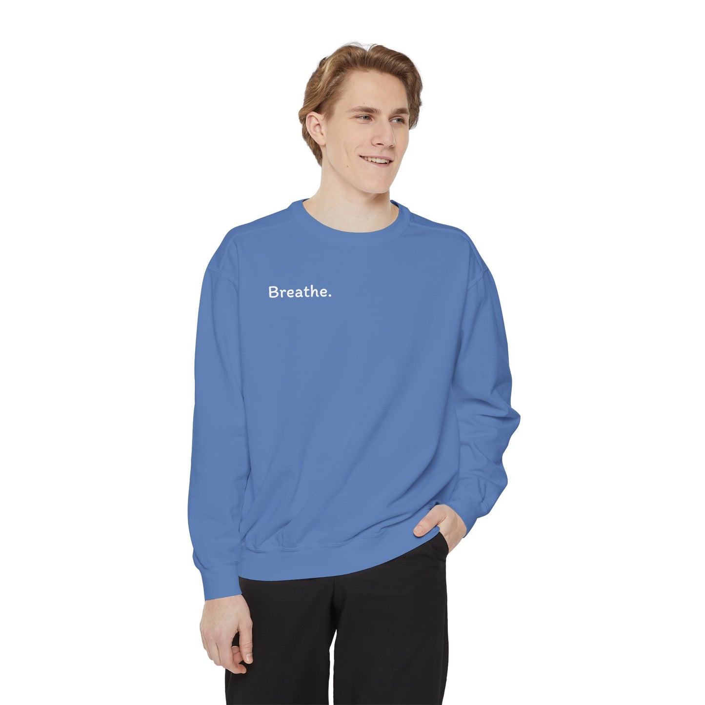 Breathe. (Front) This is Your Reminder to Unclench Your Jaw (Back) Unisex Sweatshirt