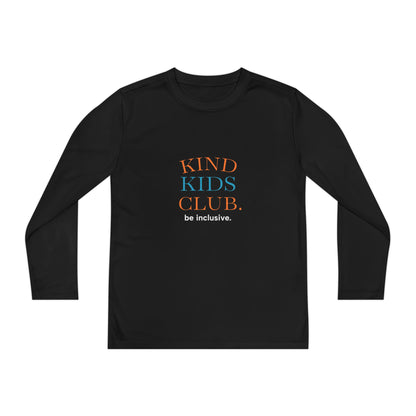 Kind Kids Club Long Sleeve Tee - Be Inclusive Youth Shirt