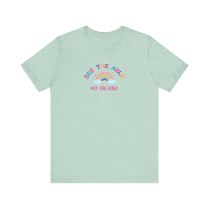 See the Able, Not the Label Jersey Tee