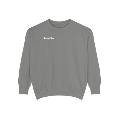 Breathe. (Front) This is Your Reminder to Unclench Your Jaw (Back) Unisex Sweatshirt