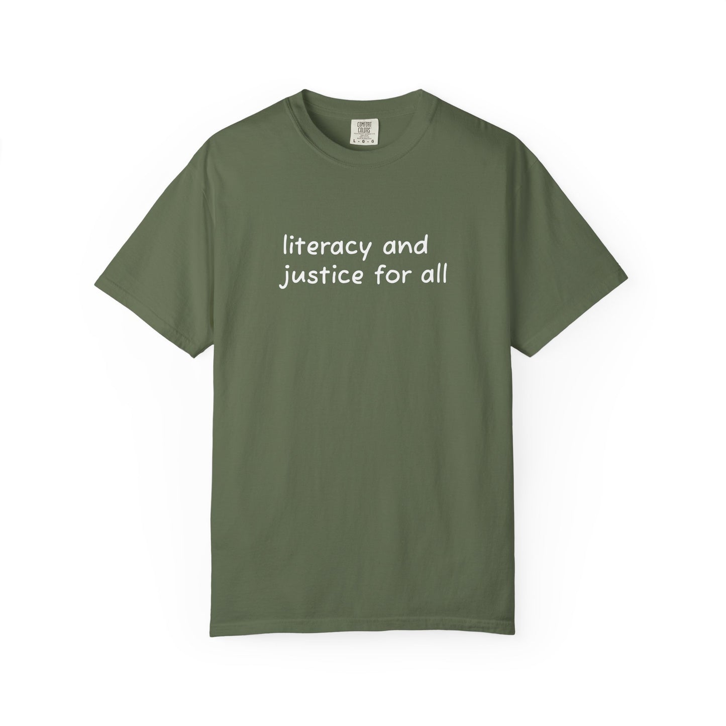Literacy and Justice for All Comfort Colors Unisex Tee