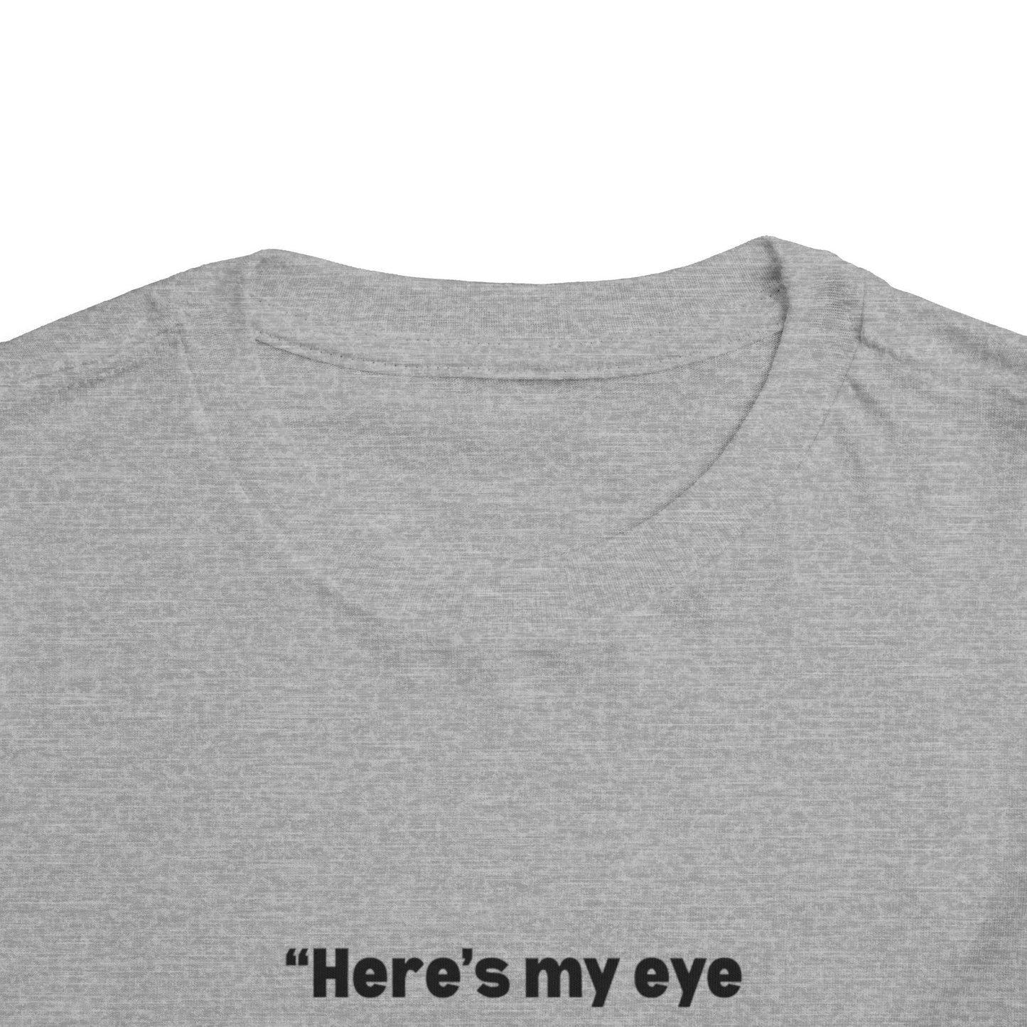 Here's My Eye Contact for You! Kids T-Shirt