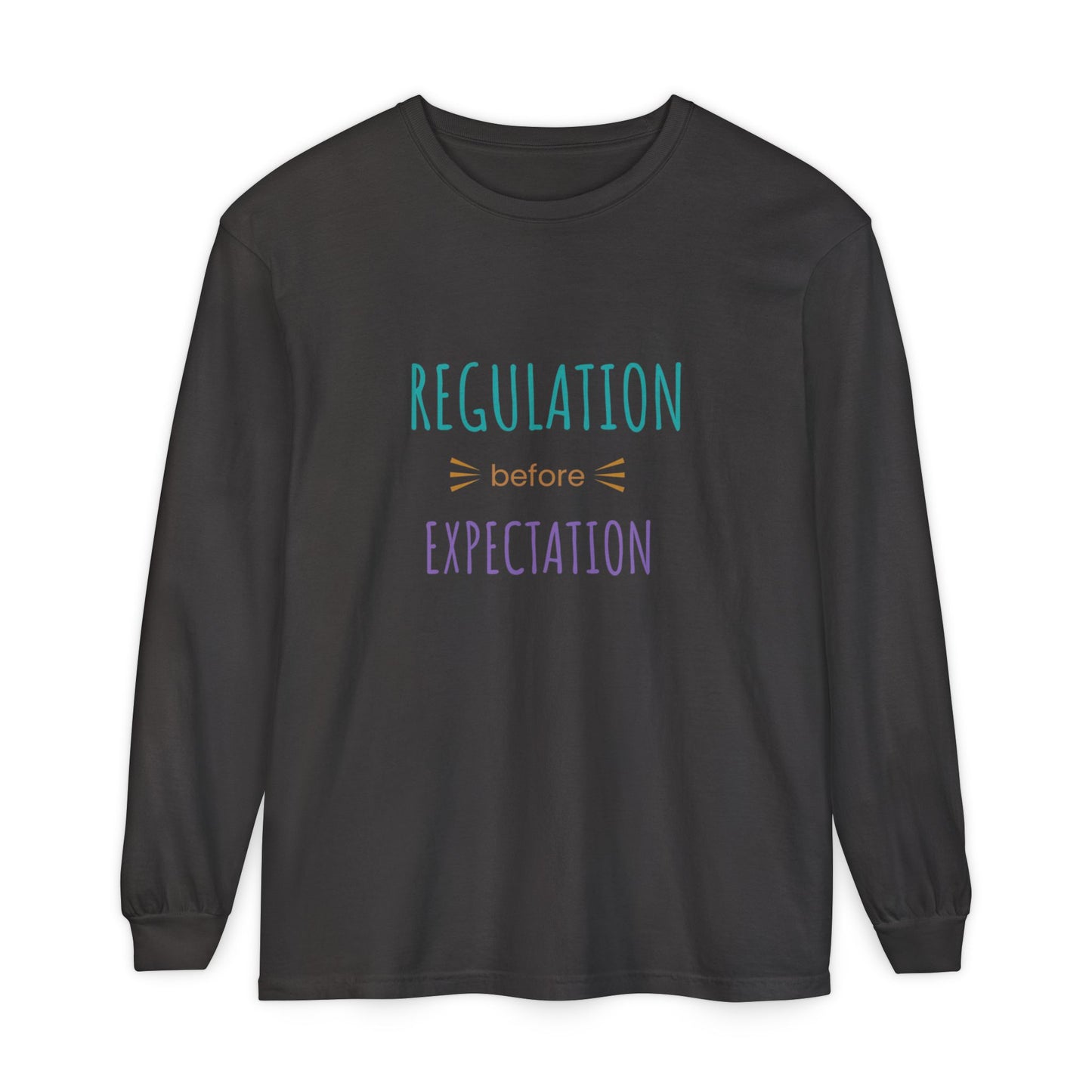 Regulation Before Expectation Long Sleeve Tee