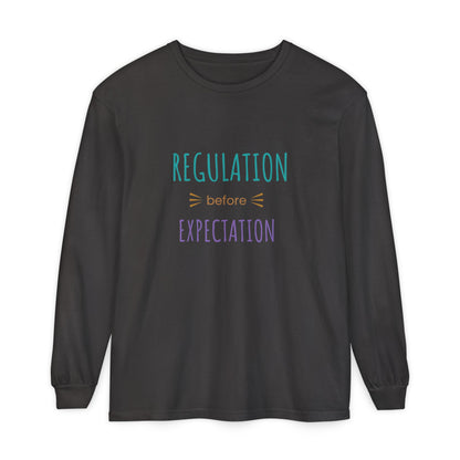 Regulation Before Expectation Long Sleeve Tee