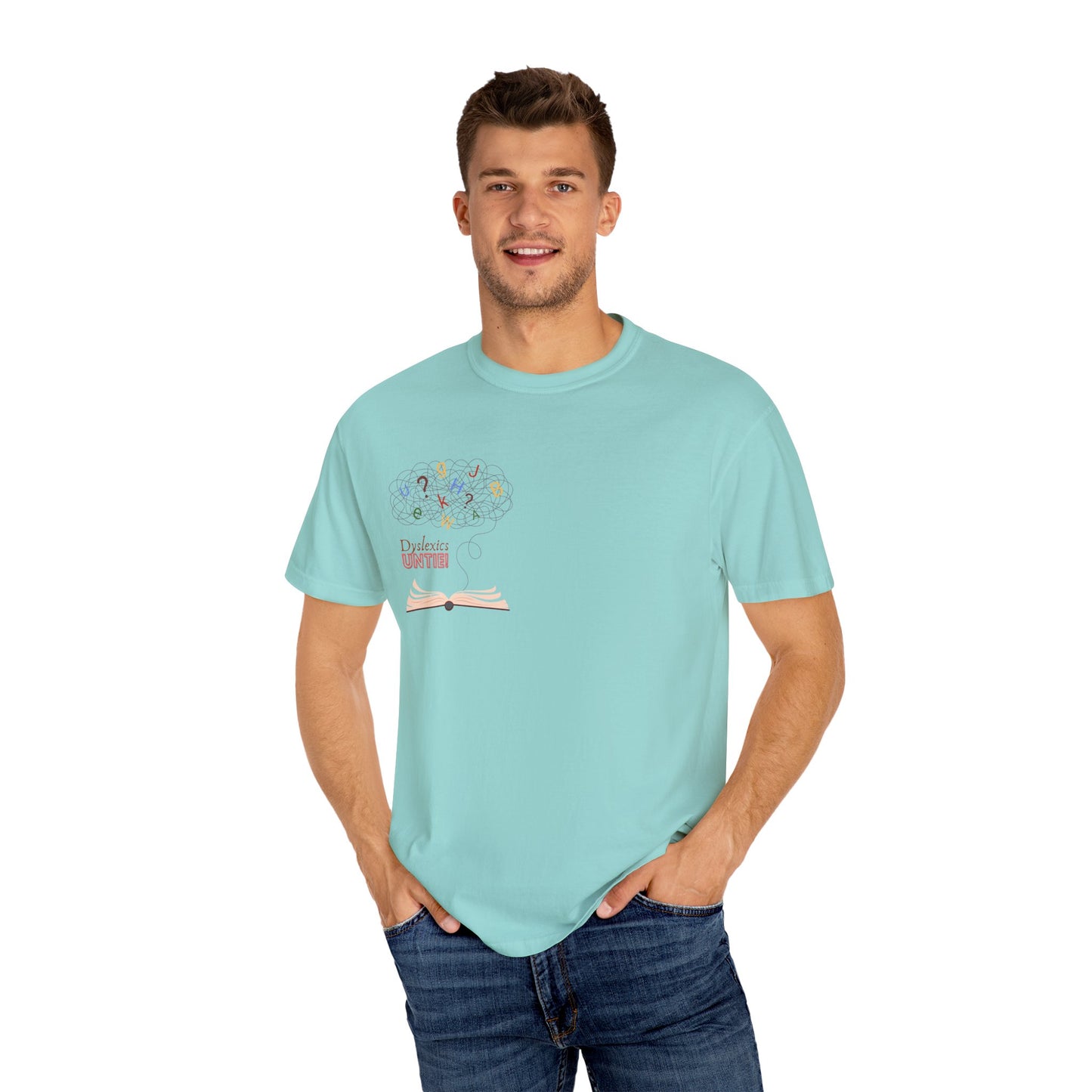 Dyslexics Untie! Funny Unisex T-shirt