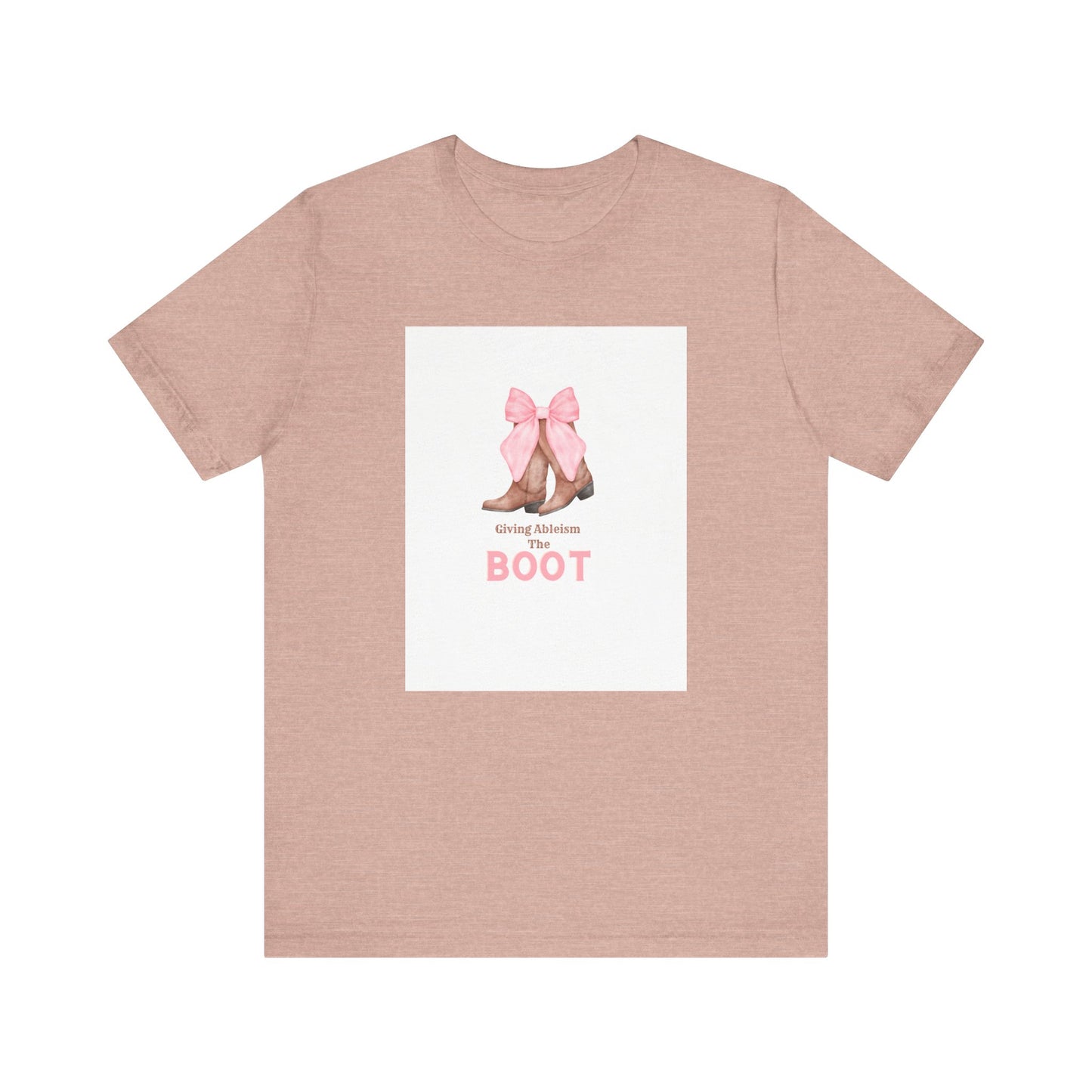 Giving Ableism The Boot Adult Tee | Cowgirl Boot Pattern