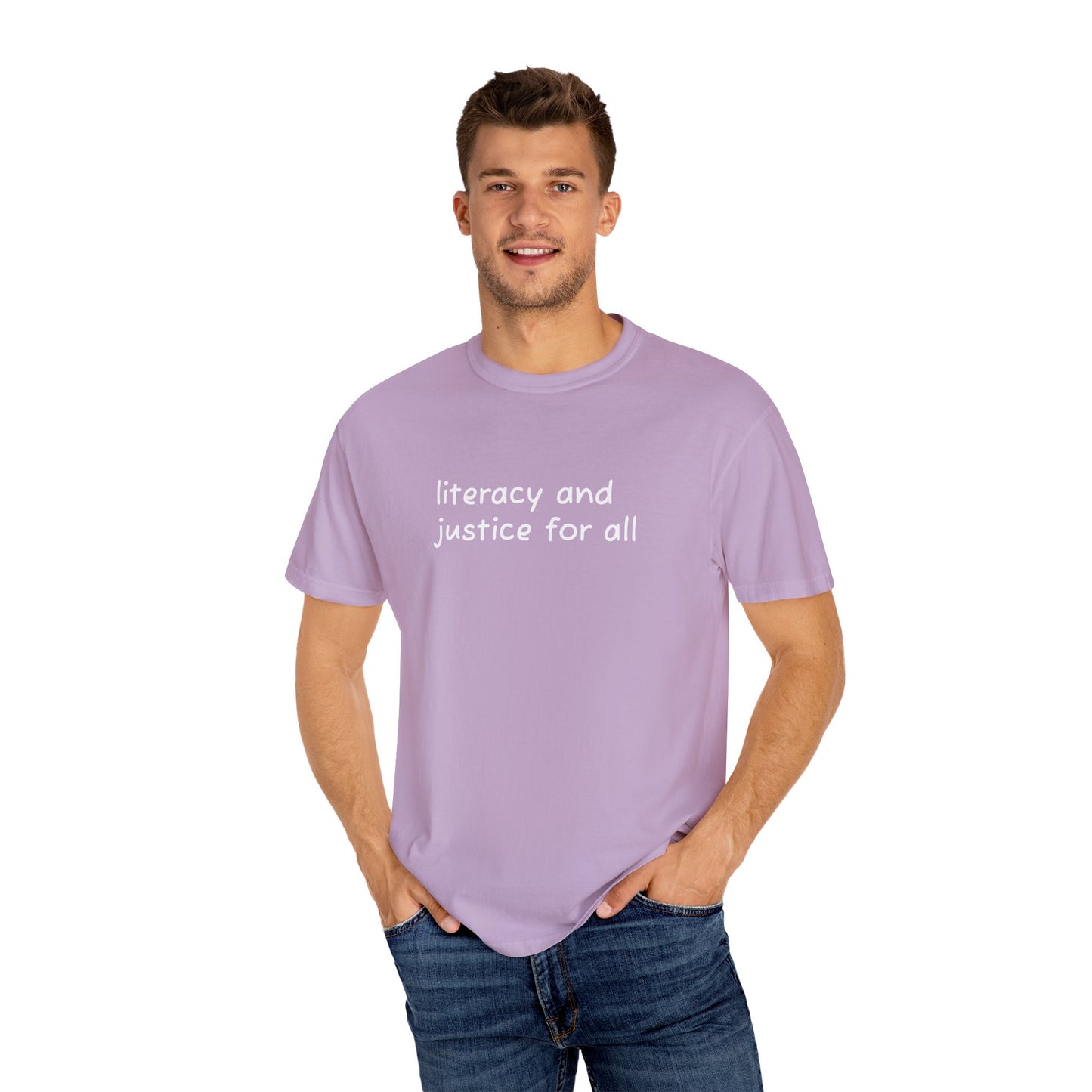 Literacy and Justice for All Comfort Colors Unisex Tee