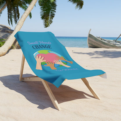 Small Hands Change The World Beach Towel Blue