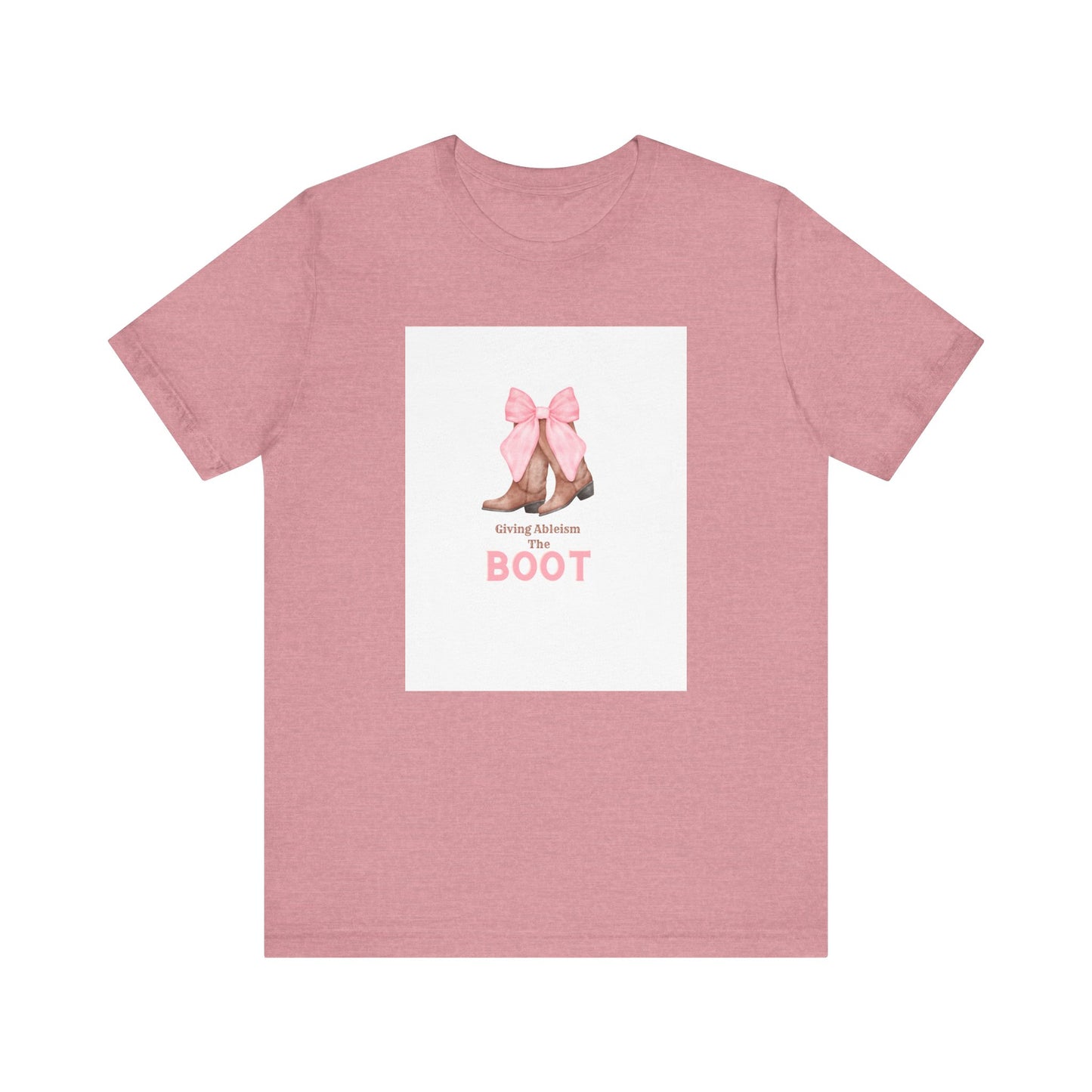 Giving Ableism The Boot Adult Tee | Cowgirl Boot Pattern