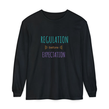 Regulation Before Expectation Long Sleeve Tee