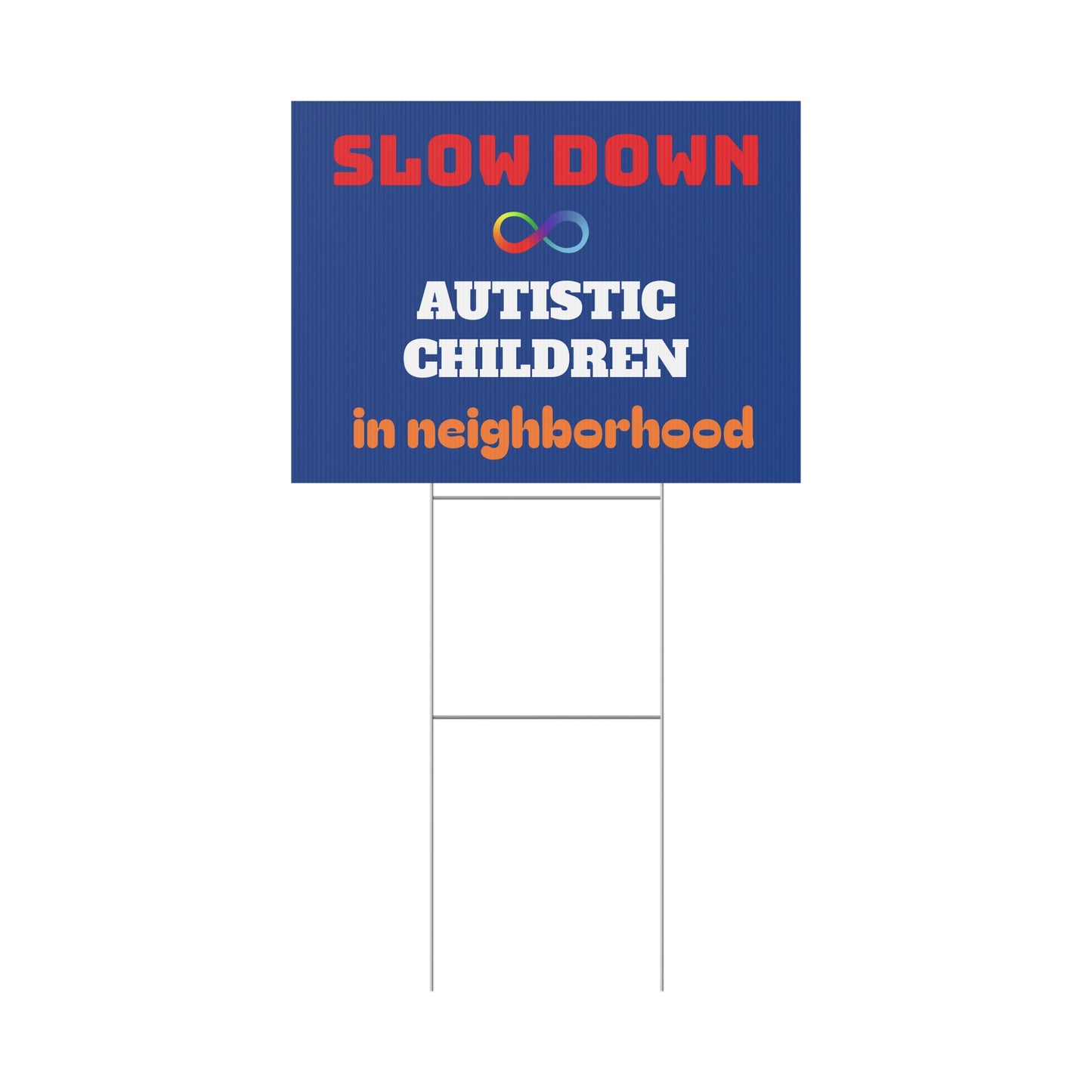 Slow Down Autistic Children in neighborhood Yard Sign | Autism Awareness and Safety