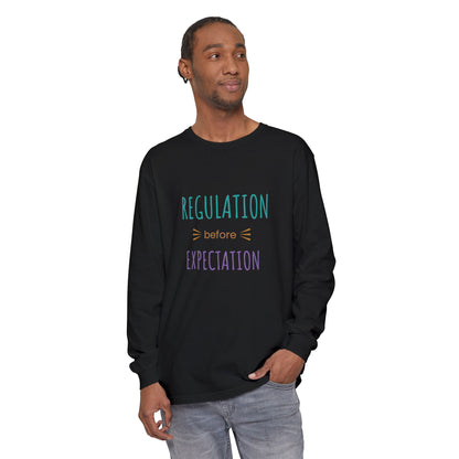 Regulation Before Expectation Long Sleeve Tee