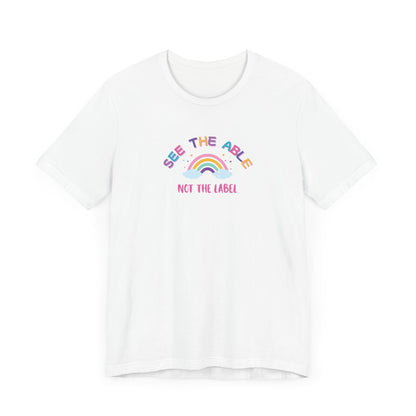 See the Able, Not the Label Jersey Tee