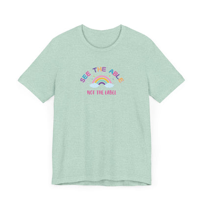 See the Able, Not the Label Jersey Tee
