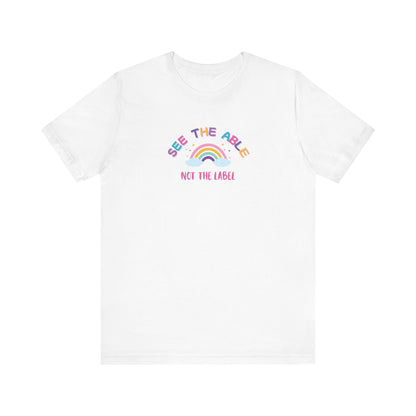 See the Able, Not the Label Jersey Tee