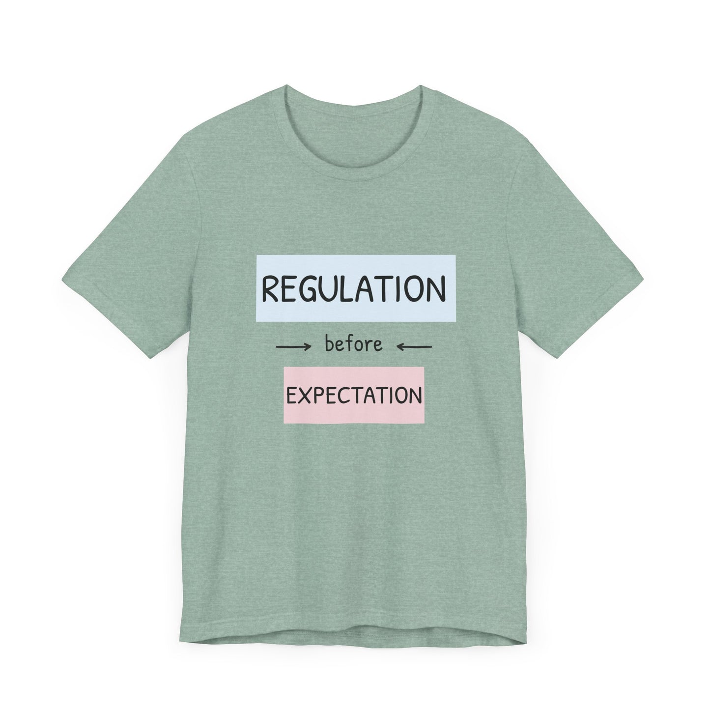 Regulation Before Expectation Tee | Unisex Jersey Short Sleeve T-Shirt