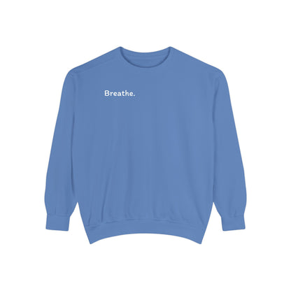 Breathe. (Front) This is Your Reminder to Unclench Your Jaw (Back) Unisex Sweatshirt