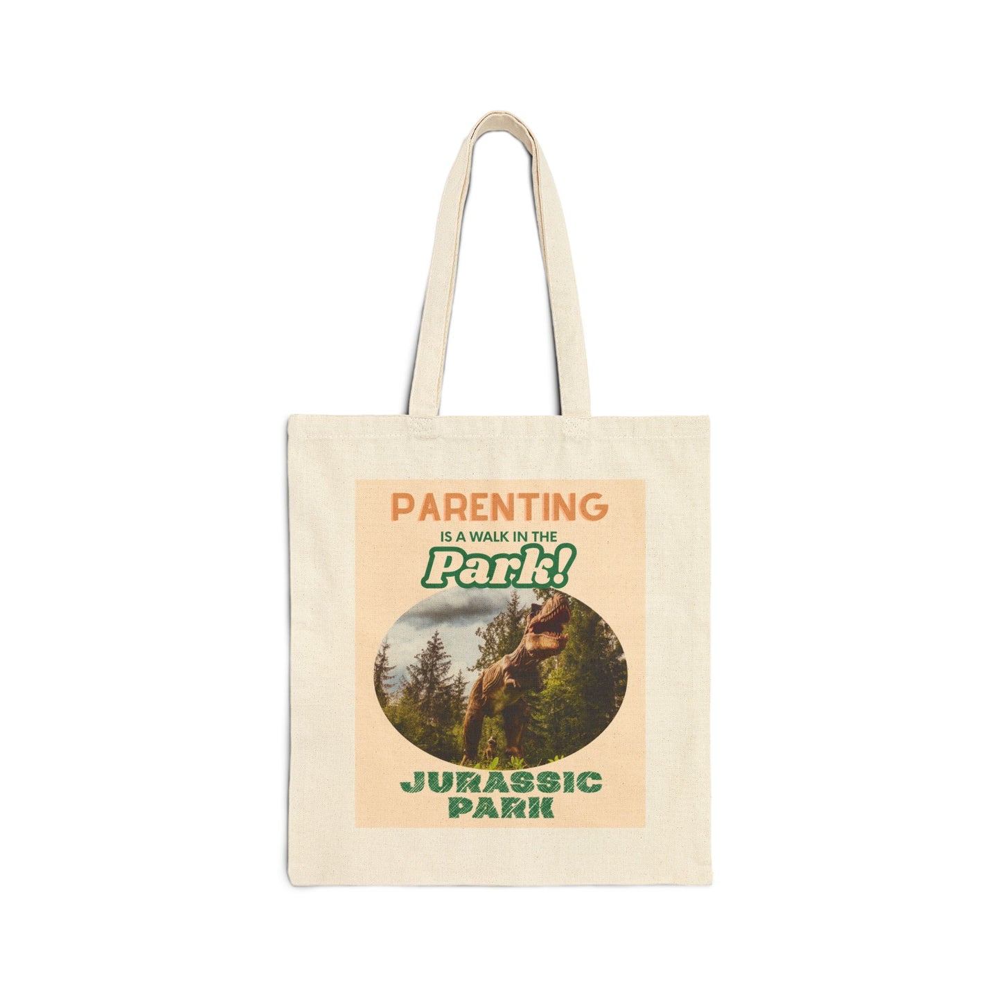 Parenting is a walk in the park/ Jurassic Park Canvas Tote Bag