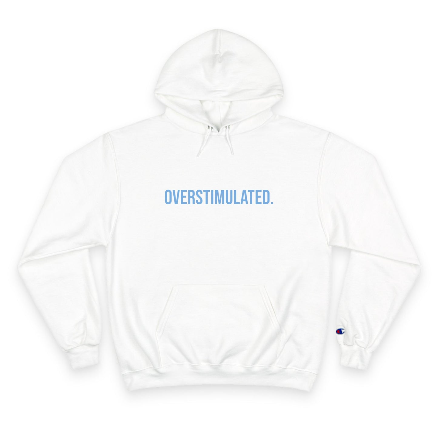 Overstimulated Adult Champion Hoodie